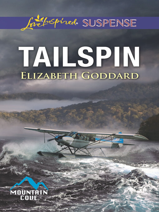 Title details for Tailspin by Elizabeth Goddard - Available
